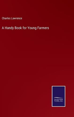 Cover image for A Handy Book for Young Farmers