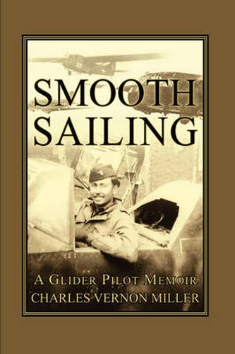 Cover image for Smooth Sailing, A Glider Pilot Memoir