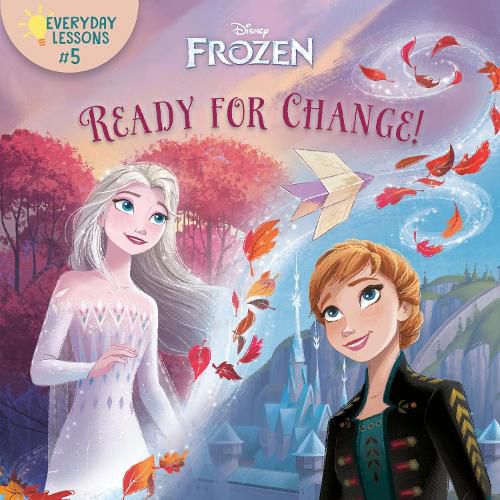 Cover image for Everyday Lessons #5: Ready for Change! (Disney Frozen 2)