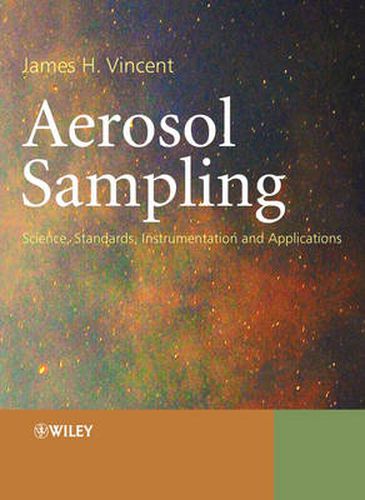 Cover image for Aerosol Sampling: Science, Standards, Instrumentation and Applications