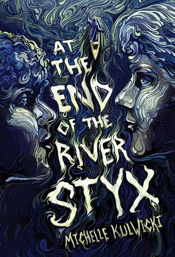 At the End of the River Styx