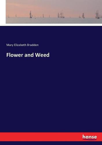 Flower and Weed