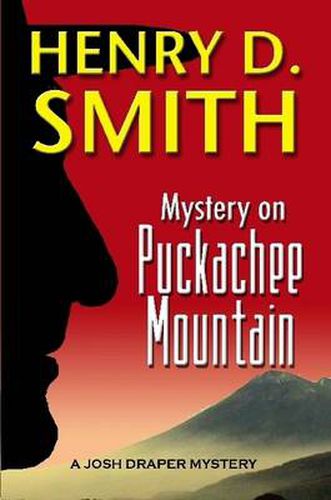 Cover image for Mystery on Puckachee Mountain: A Josh Draper Mystery