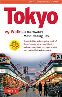 Cover image for Tokyo, 29 Walks in the World's Most Exciting City