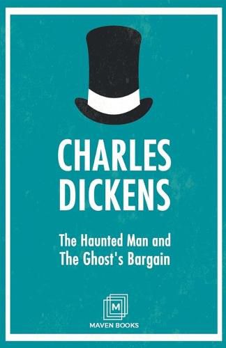 Cover image for The Haunted Man and The Ghost's Bargain