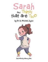 Cover image for Sarah and Things that are Two