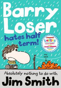 Cover image for Barry Loser Hates Half Term
