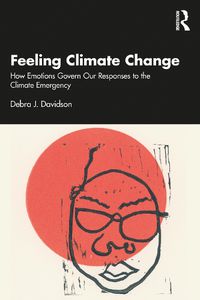 Cover image for Feeling Climate Change