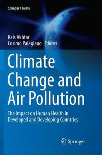 Cover image for Climate Change and Air Pollution: The Impact on Human Health in Developed and Developing Countries