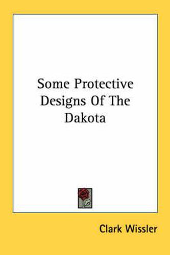 Cover image for Some Protective Designs of the Dakota