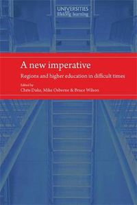 Cover image for A New Imperative: Regions and Higher Education in Difficult Times