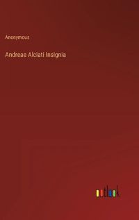 Cover image for Andreae Alciati Insignia