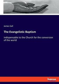 Cover image for The Evangelistic Baptism