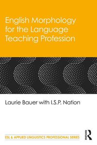 Cover image for English Morphology for the Language Teaching Profession