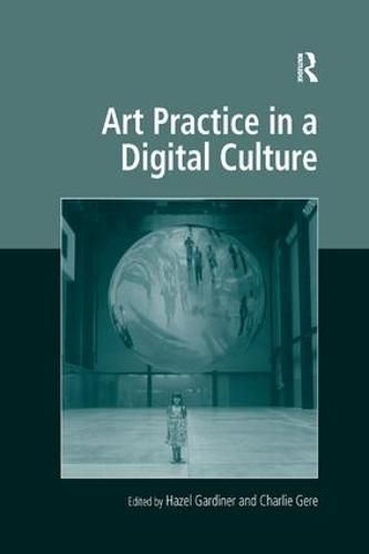 Cover image for Art Practice in a Digital Culture