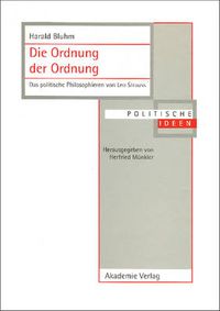 Cover image for Die Ordnung Der Ordnung: Das Politische Philosophieren Von Leo Strauss