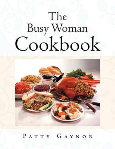 Cover image for The Busy Woman Cookbook