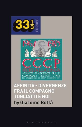 Cover image for CCCP - Fedeli Alla Linea's Affinita - Divergenze Fra Il Compagno Togliatti e Noi