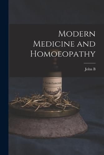 Cover image for Modern Medicine and Homoeopathy