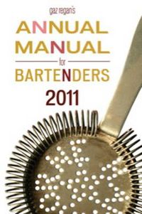 Cover image for Gaz Regan's ANNUAL MANUAL for BARTENDERS, 2011