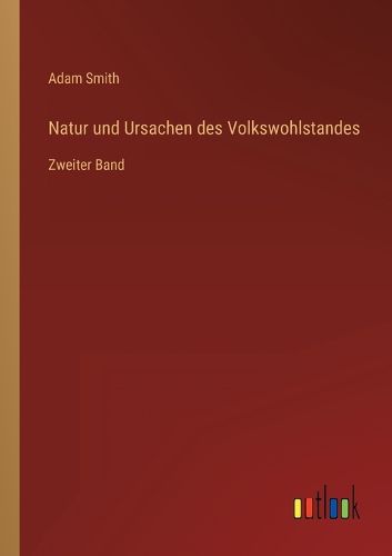 Cover image for Natur und Ursachen des Volkswohlstandes