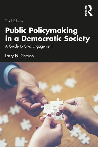 Cover image for Public Policymaking in a Democratic Society: A Guide to Civic Engagement