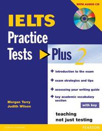 Cover image for IELTS Practice Tests Plus 2 with key and CD Pack