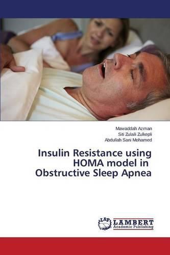 Cover image for Insulin Resistance using HOMA model in Obstructive Sleep Apnea