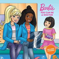 Cover image for Barbie: You Can Be a Doctor