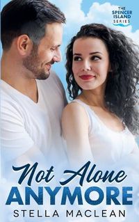 Cover image for Not Alone Anymore