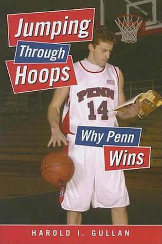 Cover image for Jumping Through Hoops: Why Penn Wins