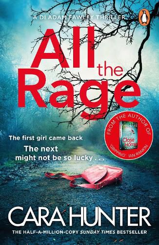 All the Rage: The new 'impossible to put down' thriller from the Richard and Judy Book Club bestseller 2020