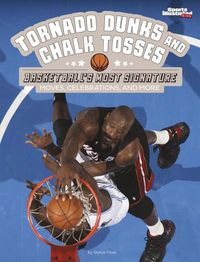 Cover image for Tornado Dunks and Chalk Tosses
