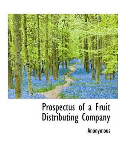 Cover image for Prospectus of a Fruit Distributing Company