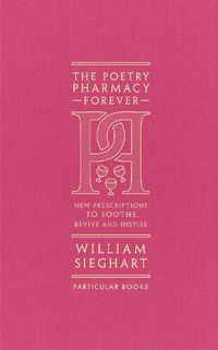 Cover image for The Poetry Pharmacy Forever