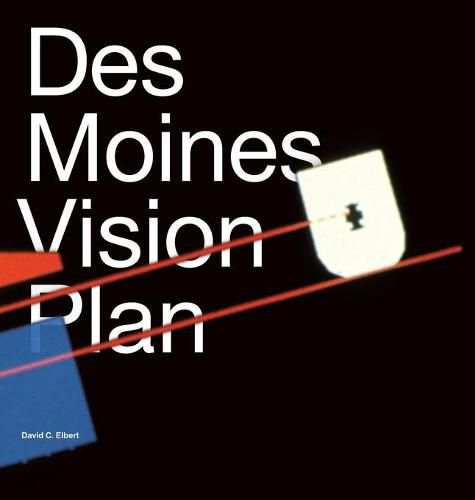 Cover image for Des Moines Vision Plan