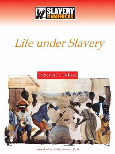 Cover image for Maintaining a Culture: Life Under Slavery