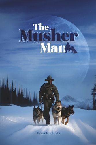 The Musher Man