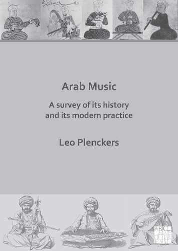 Cover image for Arab Music: A Survey of Its History and Its Modern Practice