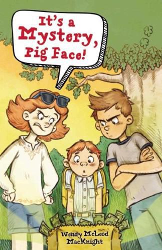 Cover image for It's a Mystery, Pig Face!