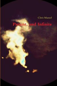 Cover image for Patient, and Infinite