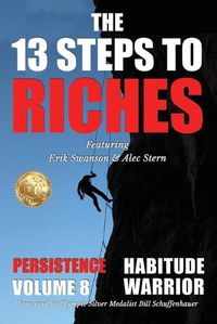 Cover image for The 13 Steps to Riches - Habitude Warrior Volume 8