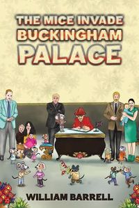 Cover image for The Mice Invade Buckingham Palace