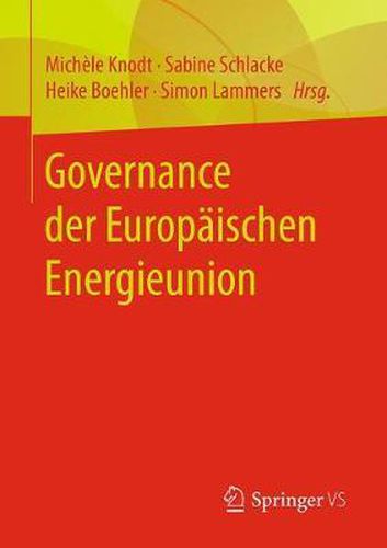 Cover image for Governance Der Europaischen Energieunion