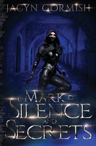 Cover image for Mark of Silence and Secrets