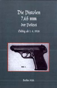 Cover image for 7.65mm Police Pistols (German)