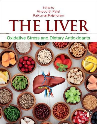 Cover image for The Liver: Oxidative Stress and Dietary Antioxidants