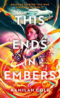 Cover image for This Ends in Embers