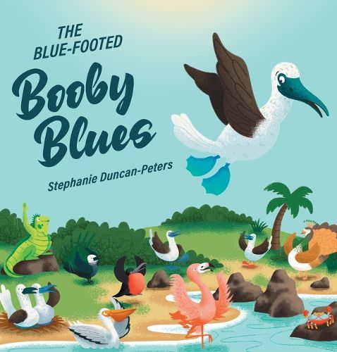 The Blue-Footed Booby Blues