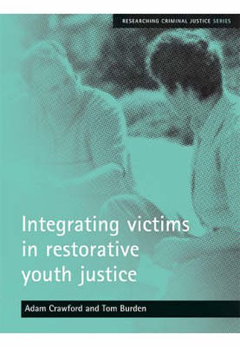 Cover image for Integrating victims in restorative youth justice